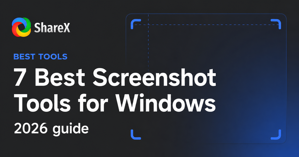 A graphic with the ShareX logo and text about the best Windows screenshot tools for 2026.